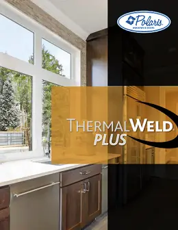 Polaris ThermalWeld Plus Windows brochure cover featuring a kitchen interior with a large white window installed above the sink, overlooking trees.